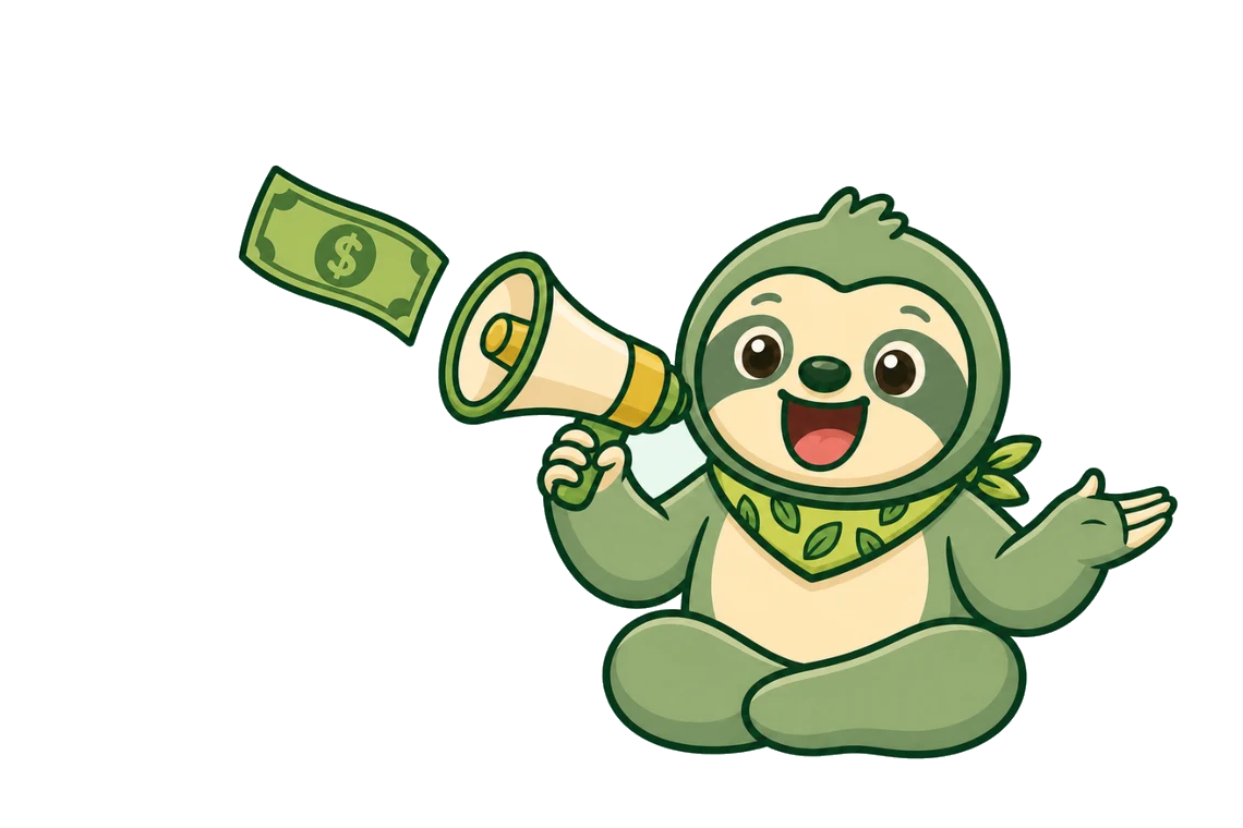 ZenGen sloth speaking into a megaphone with dollar bills flying out